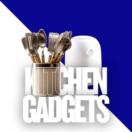 Kitchen Gadgets